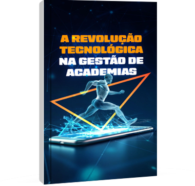 A revolução tecnológica na gestão de academias